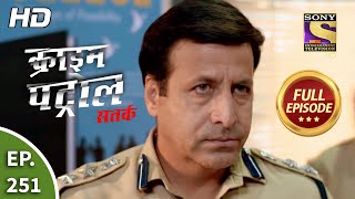 Crime Patrol Satark Season 2  Ep 251  Full Episode  16th October 2020 [upl. by Brom]