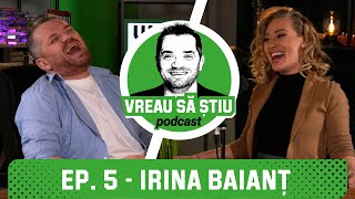 Soprana IRINA BAIANȚ quotPierzi pariul bagi o ariequot  VREAU SĂ ȘTIU Podcast EP 5 [upl. by Lenwood]