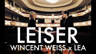 Leiser  Wincent Weiss amp LEA Akustik Duett [upl. by Ayerdna906]