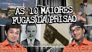 AS 10 MAIORES FUGAS DA PRISÃO [upl. by Hoopen126]