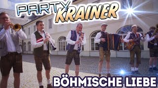 PARTY KRAINER  Böhmische Liebe [upl. by Zetnwahs]