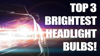 Top 3 Brightest Headlight Bulbs Tested Halogen [upl. by Mady314]