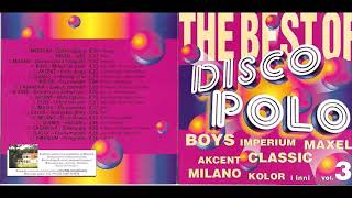 The Best Of Disco Polo vol3 Cała płyta [upl. by Vala]