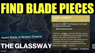 Access the Strike the Glassway and Locate the Blade Pieces Within LOCATION  Destiny 2 [upl. by Linders]