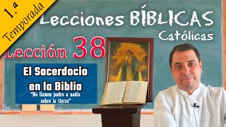 El Sacerdocio en la Biblia  📚 Lecciones Bíblicas  Padre Arturo Cornejo ✔️ [upl. by Nycila]