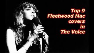 Top 9  Fleetwood Mac covers in The Voice [upl. by Euseibbob]