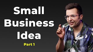 Small Business Idea  Part 1 [upl. by Maddy]