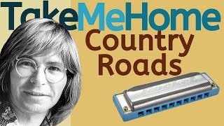 Take Me Home Country Roads  John Denver harmonica lesson Saturday Song Study 9 [upl. by Marie-Ann]