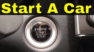 How To Start A Car With An Engine Start ButtonTutorial [upl. by Pelaga]