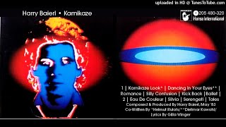 Harry Baierl Kamikaze Full Album  Bonus 1983 [upl. by Ardnot960]