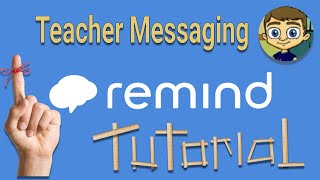 Remind Tutorial  Teacher Messaging Tool [upl. by Stephie765]