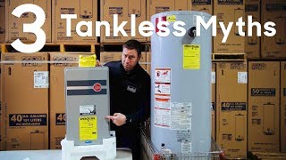 3 Tankless Water Heater Myths [upl. by Napra]