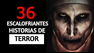 36 HISTORIAS DE TERROR ESCALOFRIANTES  Cuentos de miedo y relatos creepypastas RECOPILACIÓN [upl. by Hgielrebmik268]