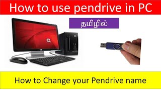 How to connect pendrive to PC in Tamilhow to use pen drive How to change your pendrive name [upl. by Ailey]