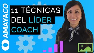 LÍDER COACH 11 técnicas que puedes aplicar HOY [upl. by Elwee354]