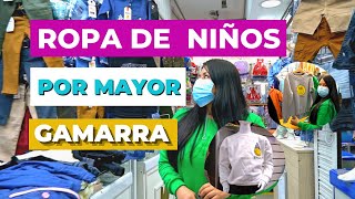 GAMARRA ROPA PARA NIÑOS EN TENDENCIA POR MAYOR [upl. by Cut137]