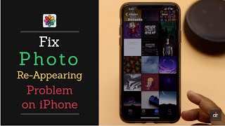 Fix Deleted Photo Reappearing Problem on iPhone  Cant Delete iPhone Photos Problem Solved [upl. by Jonathon]