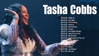 Tasha Cobbs Leonard  Top Gospel Songs Praise And Worship [upl. by Fiertz399]