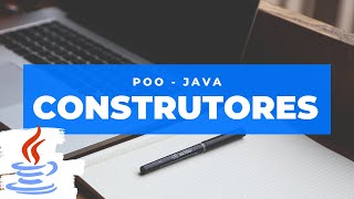 Poo  Java Aula 2  Construtores [upl. by Salbu564]