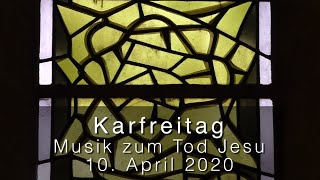 Musik zum Karfreitag [upl. by Irene]