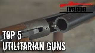 Top 5 Utilitarian Guns [upl. by Anglim]