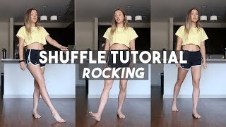 Shuffle Tutorial  Rocking [upl. by Fairbanks]