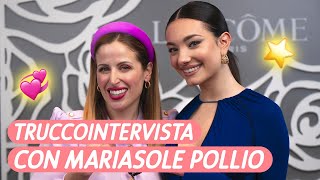 TRUCCOINTERVISTA 💫 CON MARIASOLE POLLIO [upl. by Mihsah]