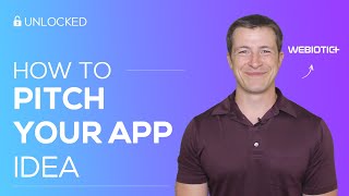 How to Successfully Pitch Your Mobile App Idea [upl. by Tanitansy]