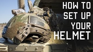 How to Setup Your Helmet for Combat  Special Forces Technique  Tactical Rifleman [upl. by Ahteres]