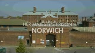 Her Majestys Prison Norwich Families Behind Bars Prison Documentary [upl. by Fredric842]