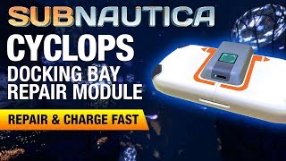 Cyclops Docking Bay Repair Location  SUBNAUTICA [upl. by Malia]