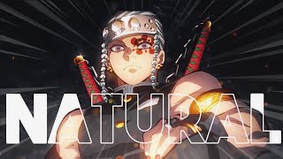 Natural  Imagine Dragons「AMV」Uzui Tengen  Demon Slayer [upl. by Ydisac74]