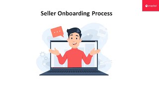 Seller Onboarding Process Video [upl. by Gittel528]