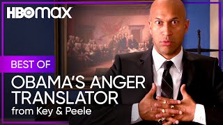 Key amp Peele  Best of Obamas Anger Translator  HBO Max [upl. by Eden444]