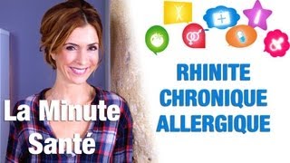 Comment reconnaître une rhinite chronique allergique [upl. by Odrahcir]