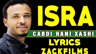 CABDI HANI XAASHI┇HEES CUSUB ISRA ᴴᴰ┇LYRICS [upl. by Aiasi]