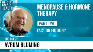 Menopausehormone therapy Pt 2 fact or fiction w Avrum Bluming USC Get Real Health [upl. by Feeney250]