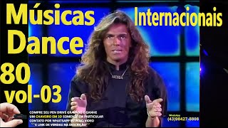 Músicas Internacionais Dance Anos 80s Video Clipes Vol 03 [upl. by Htiderem347]