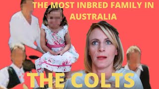 THE MOST INBRED FAMILY IN AUSTRALIA THE COLTS [upl. by Ribaudo633]