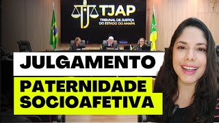 JULGAMENTO PATERNIDADE SOCIOAFETIVA [upl. by Adiv]