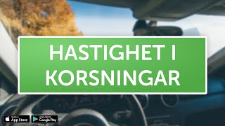 ÖVNINGSKÖR  Hastighet i korsningar [upl. by Chapin]