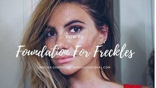 Foundation For Freckles [upl. by Yessej]