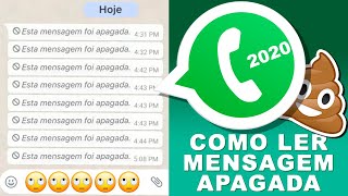 Como ler Mensagens apagadas do WhatsApp em 2020  Sem enrolação [upl. by Nylissej]