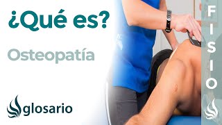 OSTEOPATÍA  Qué es principios indicaciones contraindicaciones y efectos [upl. by Laurin]