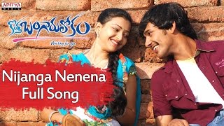 Nijanga Nenena Full Song  Kothabangarulokam Movie  Varun Sandesh Swetha Basu Prasad [upl. by Yrdua770]