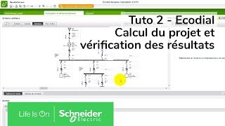 Tuto EcoStruxure Power Design  Ecodial  2  Calculs et vérifications  Schneider Electric France [upl. by Mignon]