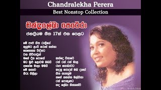 Chandralekha Perera Best Original Songs  Nonstop  Chandralekha Perera Songs [upl. by Leahcimnhoj]