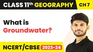 Groundwater  Landforms and Their Evolution  Class 11 Geography [upl. by Ahseram]