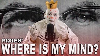 Puddles Pity Party  Where Is My Mind Pixies Cover [upl. by Norraj]