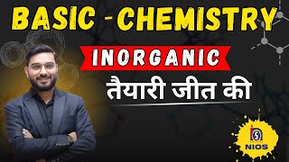 Class 12 NIOS  Inorganic Chemistry Complete Guide [upl. by Aihsiyt]